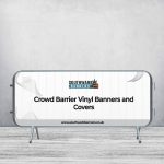 Crowd Barrier Vinyl Banners and Covers