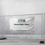 Fence Mesh Signs