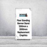 Floor Standing Banner Stand 1200mm x 2000mm Replacement Graphics
