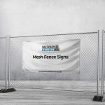 Mesh Fence Signs