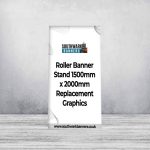 Roller Banner Stand 1500mm x 2000mm Replacement Graphics