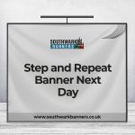 Step and Repeat Banner Next Day